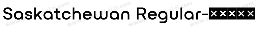 Saskatchewan Regular字体转换